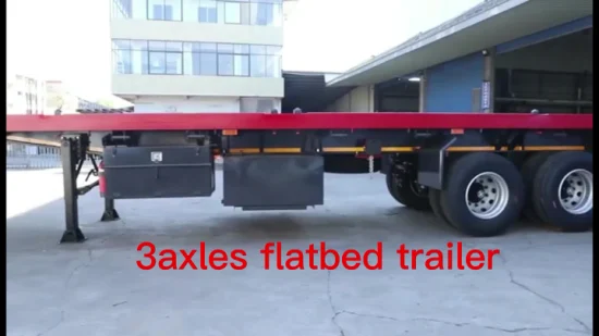 Good Quality Flat Bed Deck Semi Trailer 3 Axle 20FT 40FT 60FT 50FT Container Flatbed Semitruck Trailers for Vehicle